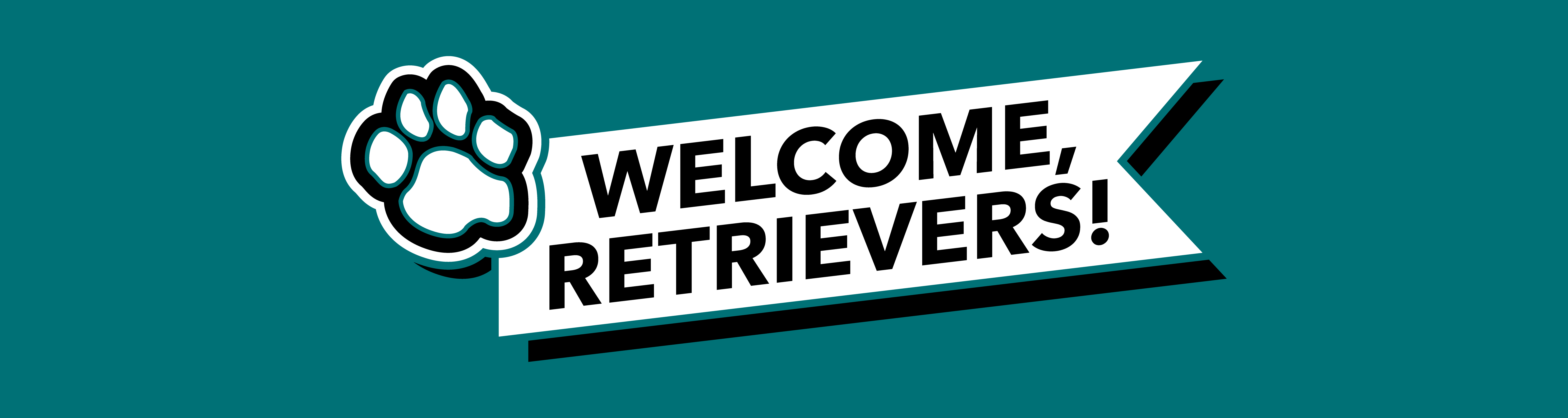 Paw with Welcome, Retrievers! on teal background